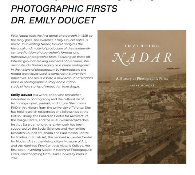 Book Talk - Inventing Nadar: A History of Photographic Firsts Dr. Emily Doucet